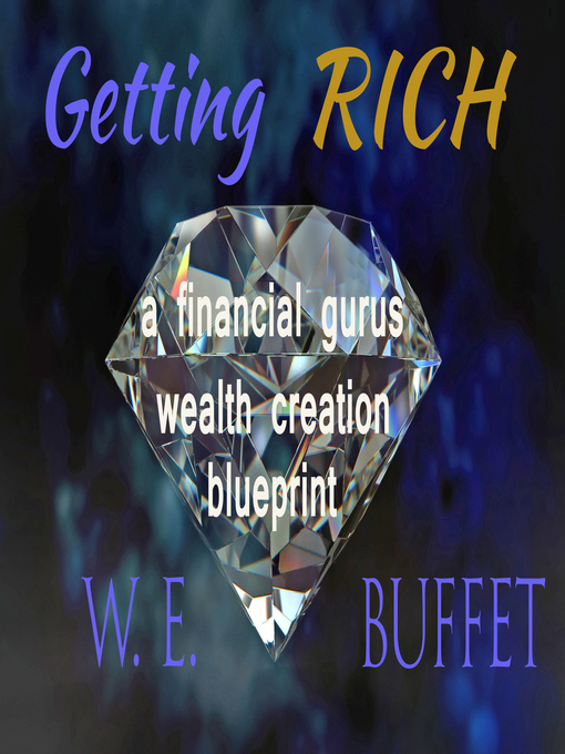 Title details for Getting Rich by W.E.Buffet - Available